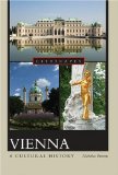 Vienna A Cultural History 2008 9780195376074 Front Cover
