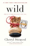 Wild From Lost to Found on the Pacific Crest Trail (Oprah's Book Club 2. 0) cover art