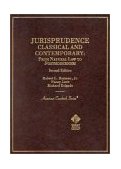Jurisprudence, Classical and Contemporary From Natural Law to Postmodernism cover art