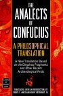Analects of Confucius A Philosophical Translation