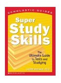 Super Study Skills The Ultimate Guide to Tests and Studying cover art