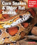 Corn Snakes and Other Rat Snakes 2nd 2006 9780764134074 Front Cover