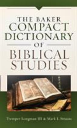 Baker Compact Dictionary of Biblical Studies  9780801019074 Front Cover