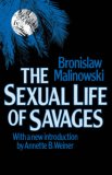 Sexual Life of Savages 1987 9780807046074 Front Cover
