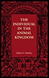Individual in the Animal Kingdom 2012 9781107606074 Front Cover