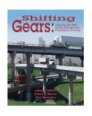 Shifting Gears Applying ISO 9000 Quality Management Principles to Trucking 2004 9781401850074 Front Cover