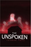 Unspoken 2008 9781416940074 Front Cover