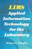 Lims Applied Information Technology for the Laboratory 2012 9781468491074 Front Cover
