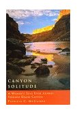 Canyon Solitude A Woman's Solo River Journey Through the Grand Canyon cover art