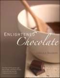 Enlightened Chocolate 2007 9781581826074 Front Cover