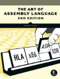 Art of Assembly Language, 2nd Edition 2nd 2010 9781593272074 Front Cover
