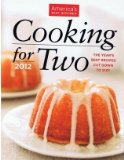 America's Test Kitchen Cooking for Two 2012 The Year's Best Recipes Cut down to Size  9781936493074 Front Cover