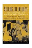 Stealing the Initiative How State Government Responds to Direct Democracy cover art