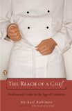 Reach of a Chef Professional Cooks in the Age of Celebrity cover art