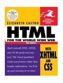 HTML for the World Wide Web with Xhtml and Css 5th 9780321130075 Front Cover