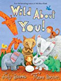 Wild about You! 2012 9780375971075 Front Cover