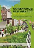 Garden Guide New York City 2nd 2010 Revised  9780393733075 Front Cover