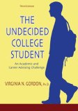 Undecided College Student An Academic and Career Advising Challenge 3rd 9780398077075 Front Cover