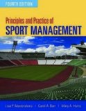 Principles and Practice of Sport Management 4th 9780763796075 Front Cover
