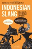 Indonesian Slang Colloquial Indonesian at Work 2011 9780804842075 Front Cover