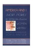 America and I Short Stories by American Jewish Women Writers cover art