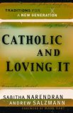 Catholic and Loving It Traditions for a New Generation 2007 9780867168075 Front Cover