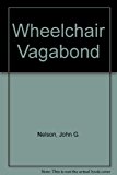 Wheelchair Vagabond 1975 9780933261075 Front Cover