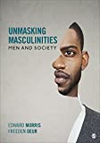 Unmasking Masculinities Men and Society  9781506327075 Front Cover