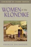 Women of the Klondike 2nd 1996 9781552854075 Front Cover