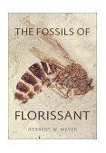 Fossils of Florissant 2003 9781588341075 Front Cover