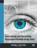 Interpreting and Visualizing Regression Models Using Stata  cover art