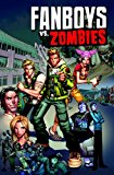 Fanboys vs. Zombies Vol. 2 2013 9781608863075 Front Cover