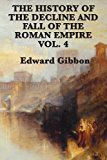 History of the Decline and Fall of the Roman Empire 2012 9781617207075 Front Cover