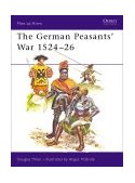 Armies of the German Peasants' War 1524-26 2003 9781841765075 Front Cover