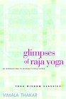Glimpses of Raja Yoga An Introduction to Patanjali's Yoga Sutras cover art