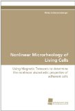 Nonlinear Microrheology of Living Cells 2010 9783838116075 Front Cover