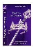 Princess Diaries, Volume IV: Princess in Waiting 2003 9780060096076 Front Cover