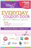 Everyday Coupon Book Exclusive Offers on Hundreds of Food and Household Items 2009 9780061789076 Front Cover