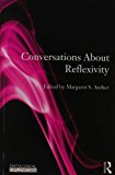 Conversations about Reflexivity  9780415733076 Front Cover