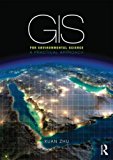 GIS for Environmental Applications A Practical Approach 1st 9780415829076 Front Cover