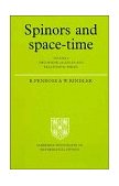 Spinors and Space-Time Two-Spinor Calculus and Relativistic Fields  9780521337076 Front Cover
