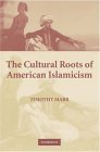 Cultural Roots of American Islamicism  cover art