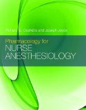 Pharmacology for Nurse Anesthesiology 2010 9780763786076 Front Cover
