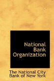 National Bank Organization 2009 9781110879076 Front Cover