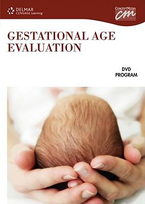 Gestational Age Evaluation 2010 9781111137076 Front Cover