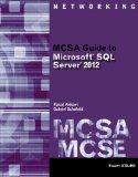 MCSA Guide to Microsoft SQL Server 2012 (Exam 70-462)  cover art