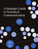 Strategic Guide to Technical Communication, second Edition 