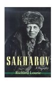 Sakharov A Biography  9781584652076 Front Cover