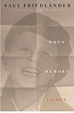 When Memory Comes The Classic Memoir  9781590518076 Front Cover
