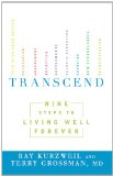 Transcend Nine Steps to Living Well Forever  9781605292076 Front Cover